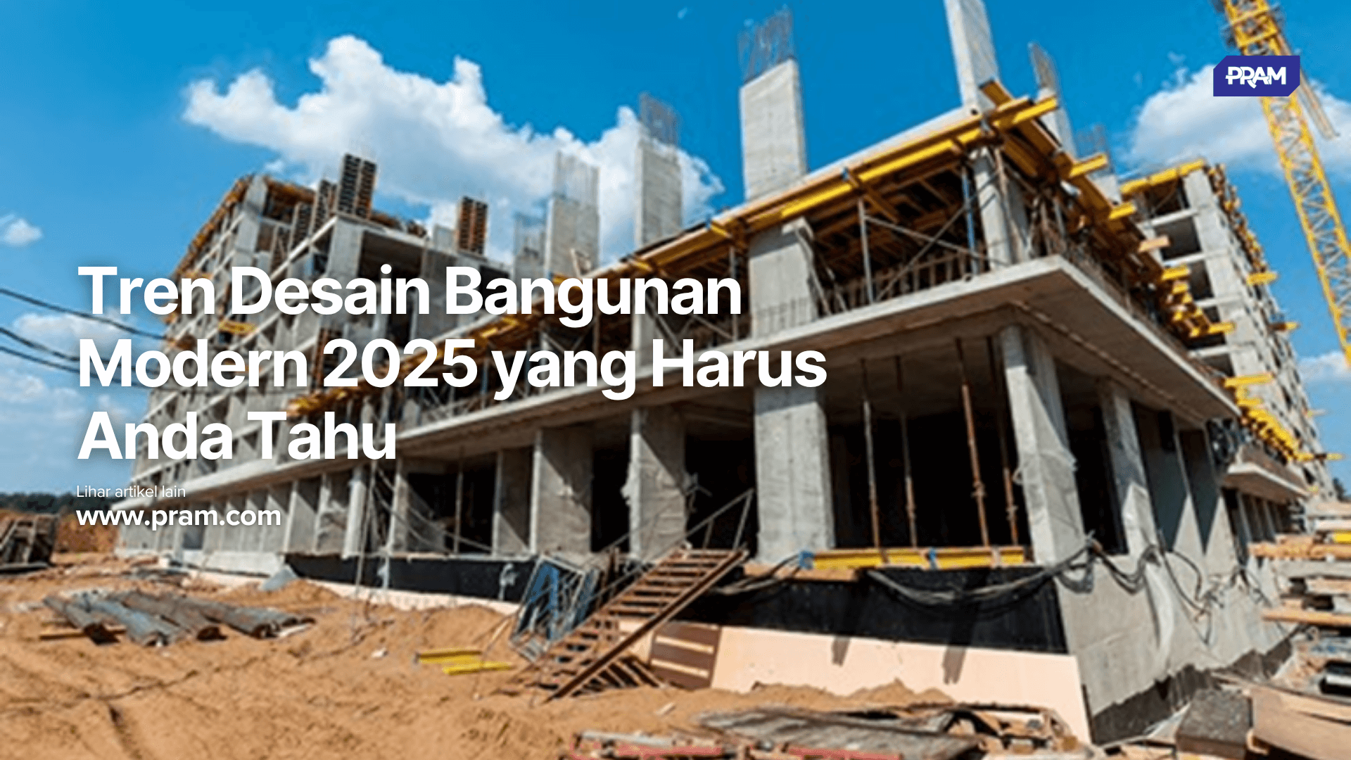 Tren Desain Bangunan Modern 2025 yang Harus Anda Tahu