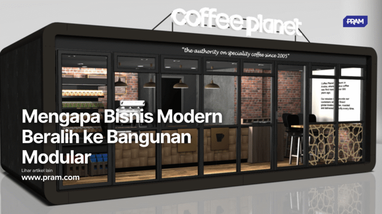 Bangunan modular solusi bisnis modern: lebih cepat, hemat, fleksibel & berkualitas. PRAM MODULAR siap bantu wujudkan infrastruktur usaha Anda!
