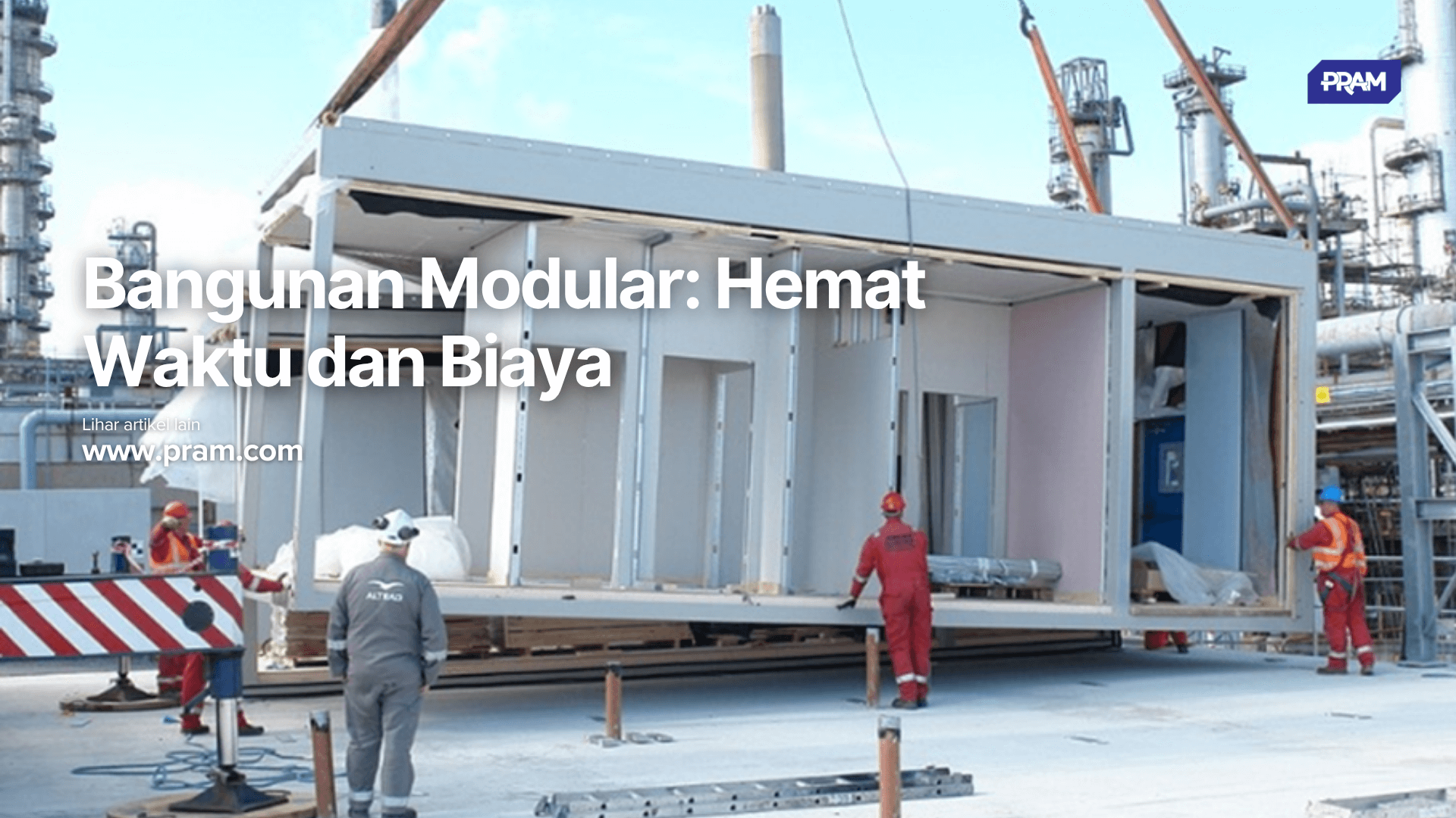 Bangunan Modular: Hemat Waktu dan Biaya