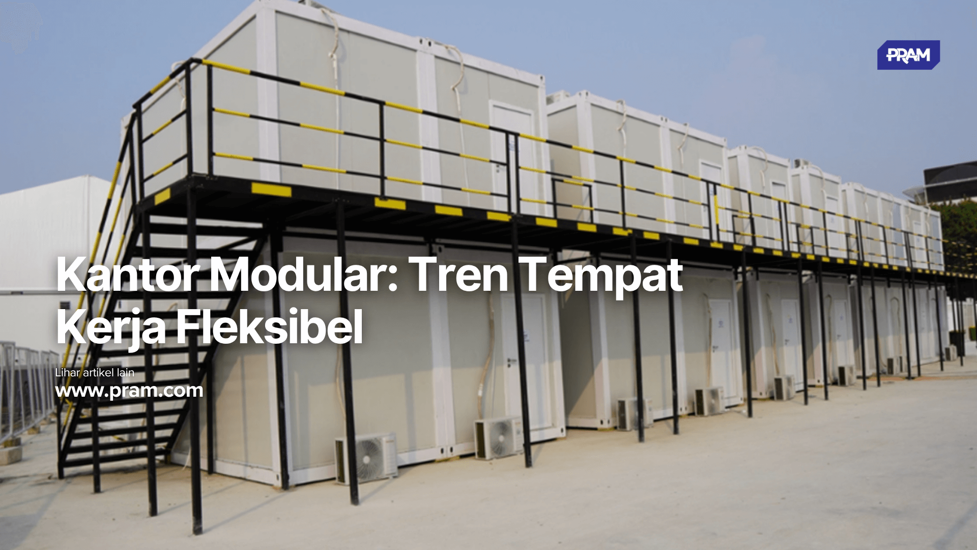 Kantor Modular: Tren Tempat Kerja Fleksibel