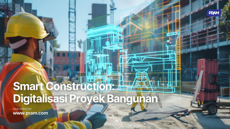 Smart construction memaksimalkan akurasi & efisiensi melalui teknologi digital terbaru.